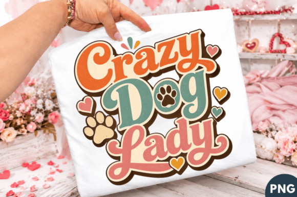 Crazy Dog Lady Retro Dog Lover T-shirt P: Retro Vibe for Modern Creators
