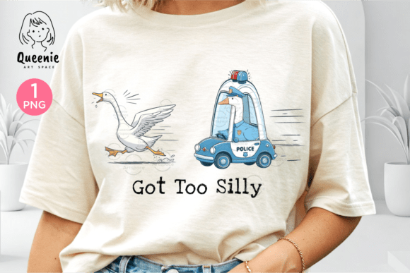 Got Too Silly Goose PNG: A Sarcastic Design Asset